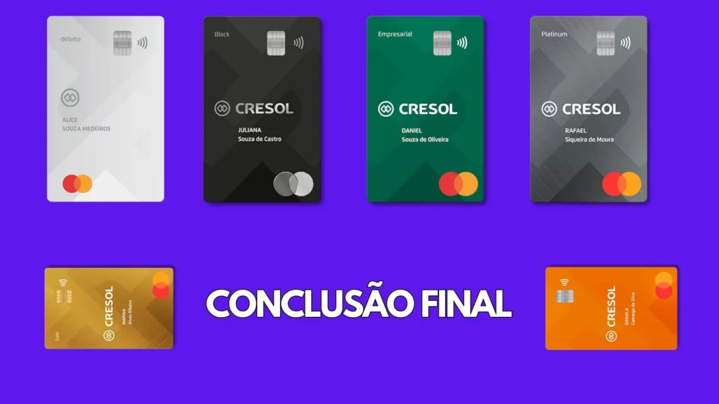 Cartões Cresol: Conclusões Finais